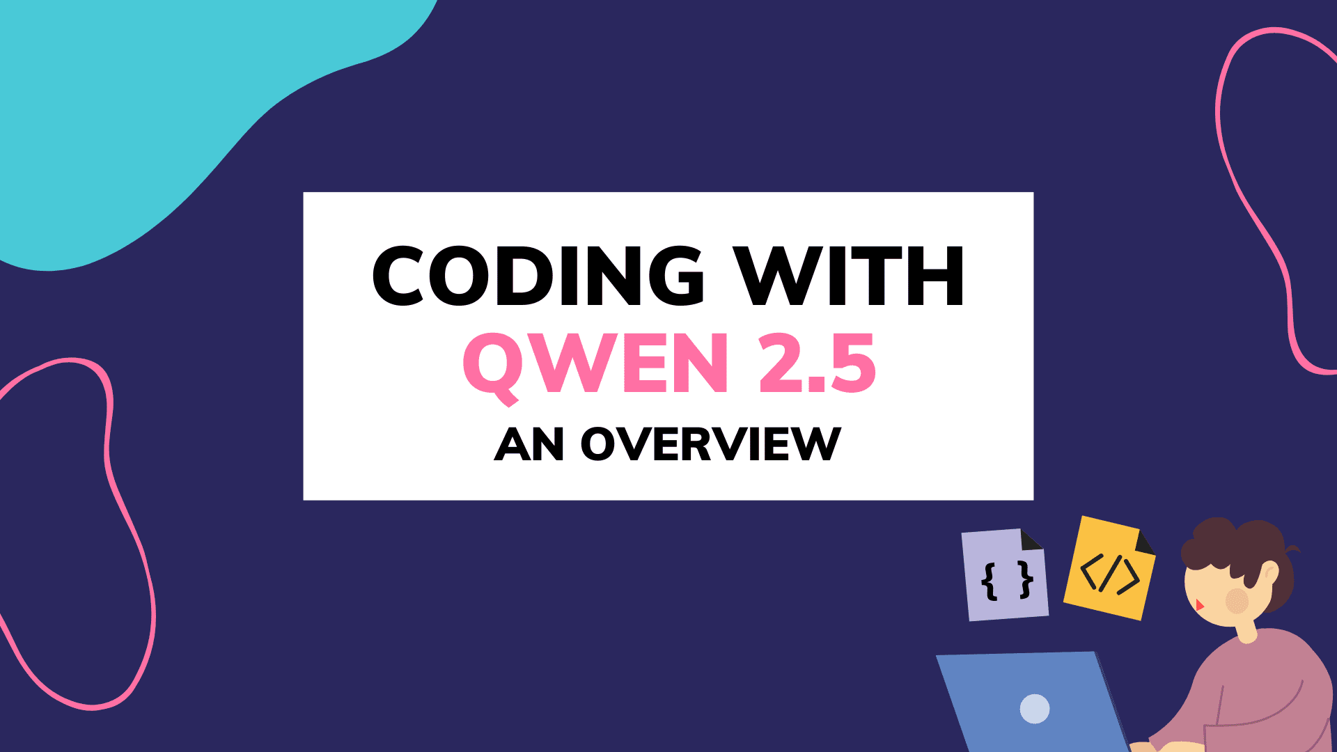 Coding with Qwen 2.5: An Overview