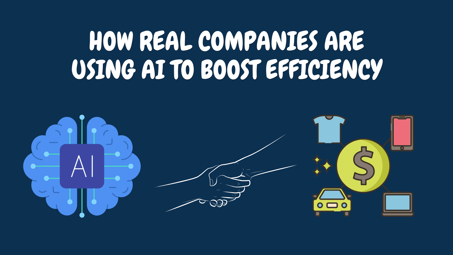 How Real Companies are Using AI to Boost Efficiency