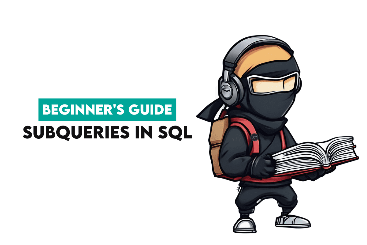 Mastering SQL Subqueries