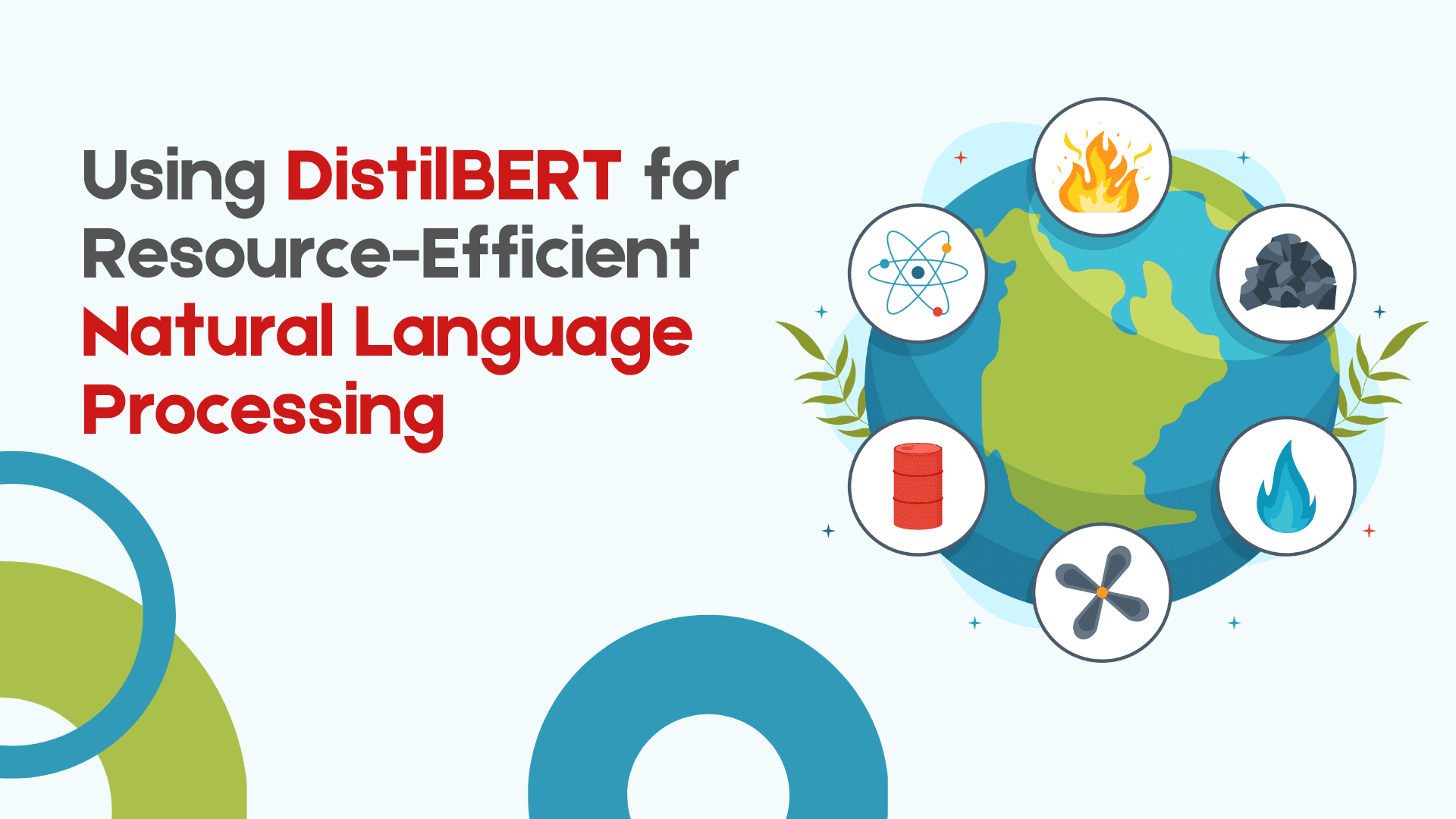 Using DistilBERT for Resource-Efficient Natural Language Processing