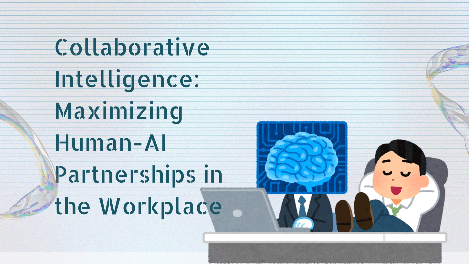 Collaborative Intelligence: Maximizing Human-AI Partnerships in the Workplace