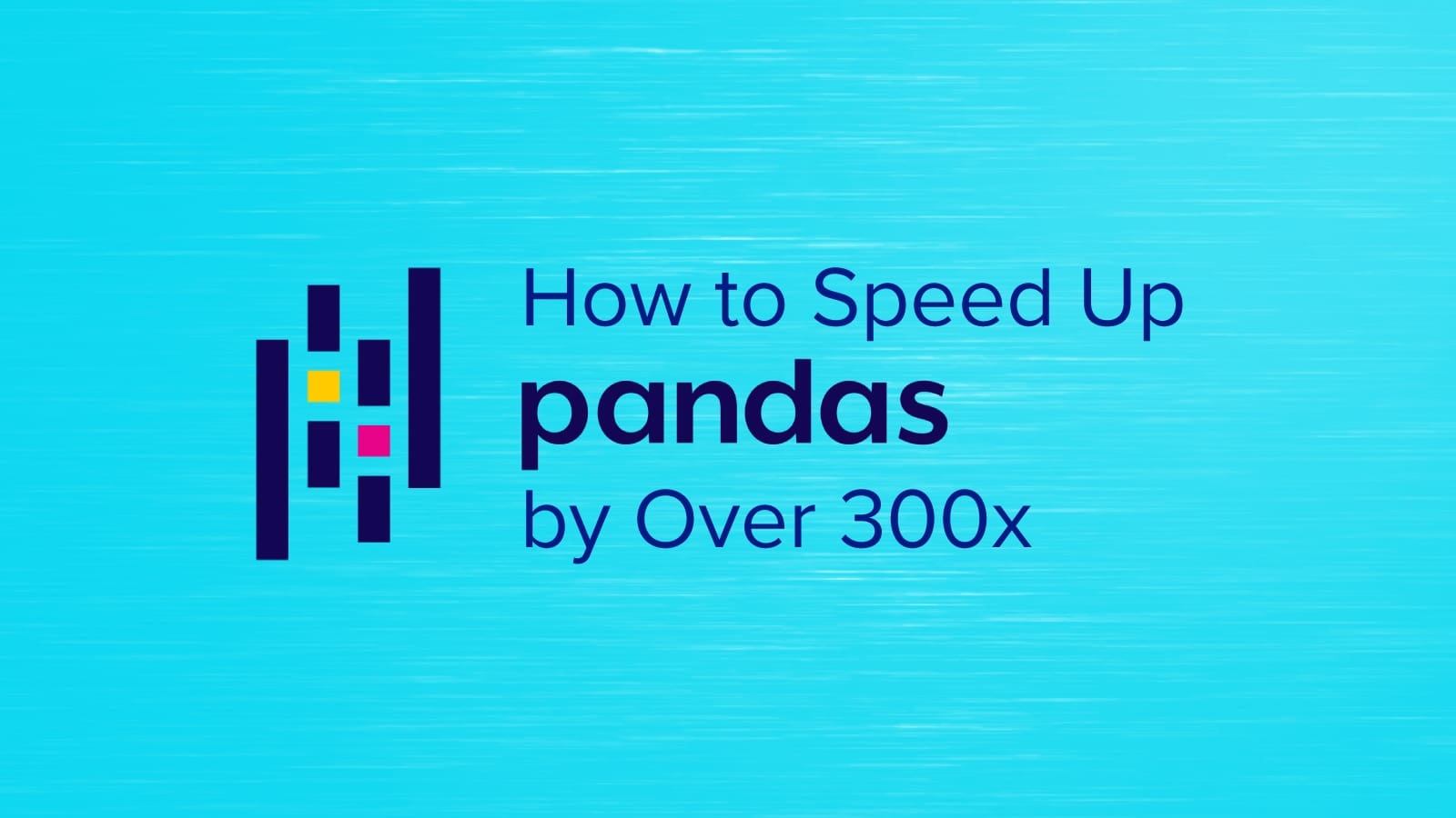 How one can Velocity Up Python Pandas by Over 300x