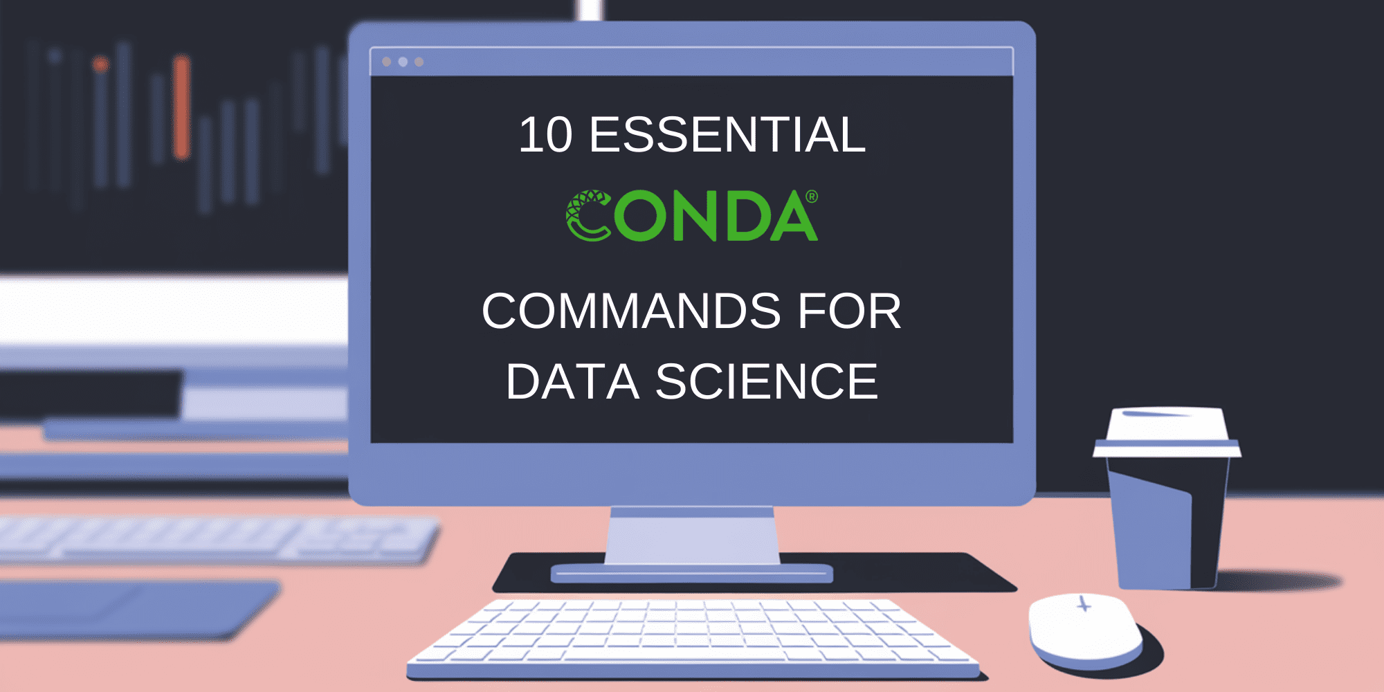 10 Essential Conda Commands for Data Science