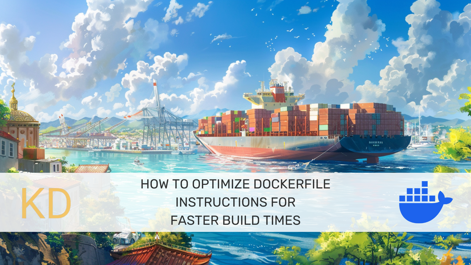 So optimieren Sie Dockerfile-Anweisungen für schnellere Build-Zeiten