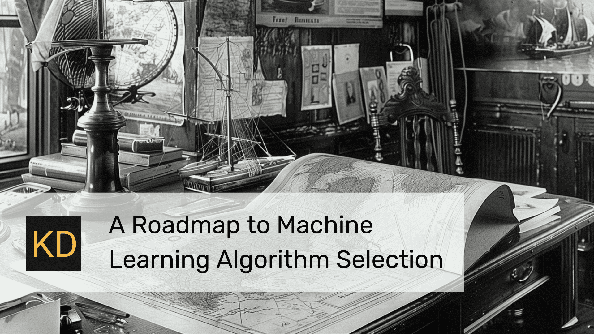 A Roadmap to Machine Studying Algorithm Choice